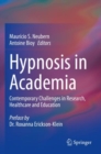 Image for Hypnosis in academia  : contemporary challenges in research, healthcare and education