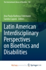 Image for Latin American Interdisciplinary Perspectives on Bioethics and Disabilities
