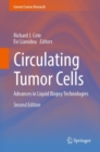 Image for Circulating Tumor Cells: Advances in Liquid Biopsy Technologies