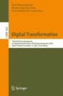 Image for Digital Transformation: 14th PLAIS EuroSymposium on Digital Transformation, PLAIS EuroSymposium 2022, Sopot, Poland, December 15, 2022, Proceedings