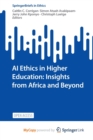 Image for AI Ethics in Higher Education : Insights from Africa and Beyond
