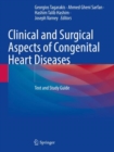 Image for Clinical and surgical aspects of congenital heart diseases  : text and study guide