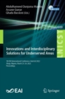 Image for Innovations and interdisciplinary solutions for underserved areas  : 5th EAI International Conference, INTERSOL 2022, Abuja, Nigeria, March 23-24, 2022, proceedings