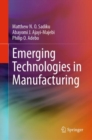 Image for Emerging technologies in manufacturing