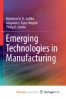 Image for Emerging Technologies in Manufacturing