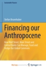 Image for Financing our Anthropocene
