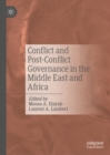Image for Conflict and post-conflict governance in the Middle East and Africa