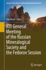 Image for XIII General Meeting of the Russian Mineralogical Society and the Fedorov Session