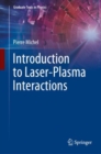 Image for Introduction to laser-plasma interactions