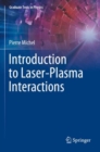 Image for Introduction to Laser-Plasma Interactions