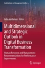 Image for Multidimensional and strategic outlook in digital business transformation  : human resource and management recommendations for performance improvement