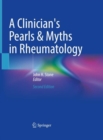 Image for A clinician&#39;s pearls &amp; myths in rheumatology