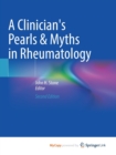 Image for A Clinician&#39;s Pearls &amp; Myths in Rheumatology