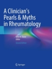 Image for A clinician&#39;s pearls &amp; myths in rheumatology