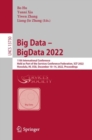 Image for Big Data - BigData 2022: 11th International Conference, Held as Part of the Services Conference Federation, SCF 2022, Honolulu, HI, USA, December 10-14, 2022, Proceedings