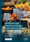Image for Resilience and food security in a food systems context