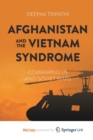 Image for Afghanistan and the Vietnam Syndrome : Comparing US and Soviet Wars