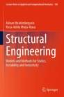 Image for Structural Engineering : Models and Methods for Statics, Instability and Inelasticity