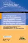 Image for Accelerating science and engineering discoveries through integrated research infrastructure for experiment, big data, modeling and simulation  : 22nd Smoky Mountains Computational Sciences and Engine