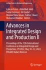 Image for Advances in Integrated Design and Production II: Proceedings of the 12th International Conference on Integrated Design and Production, CPI 2022, May 10-12, 2022, ENSAM, Rabat, Morocco