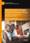 Image for New Journalism Ecologies in East and Southern Africa