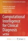 Image for Computational Intelligence for Clinical Diagnosis
