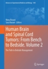 Image for Human Brain and Spinal Cord Tumors: From Bench to Bedside. Volume 2: The Path to Bedside Management : 1405