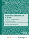 Image for Asymmetric Federalism in India