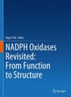 Image for NADPH oxidases revisited  : from function to structure