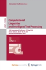 Image for Computational Linguistics and Intelligent Text Processing : 19th International Conference, CICLing 2018, Hanoi, Vietnam, March 18-24, 2018, Revised Selected Papers, Part I