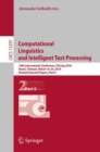 Image for Computational Linguistics and Intelligent Text Processing Part II: 19th International Conference, CICLing 2018, Hanoi, Vietnam, March 18-24, 2018, Revised Selected Papers