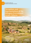 Image for Perceptions and representations of the Malagasy environment across cultures