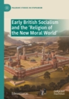 Image for Early British Socialism and the ‘Religion of the New Moral World’