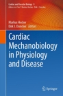Image for Cardiac mechanobiology in physiology and disease