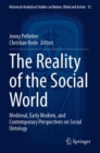 Image for The Reality of the Social World : Medieval, Early Modern, and Contemporary Perspectives on Social Ontology