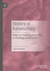 Image for History of rationalities  : ways of thinking from Vico to hacking and beyond
