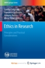 Image for Ethics in Research : Principles and Practical Considerations