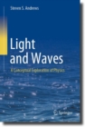 Image for Light and waves  : a conceptual exploration of physics