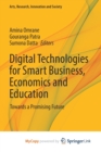 Image for Digital Technologies for Smart Business, Economics and Education