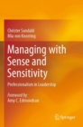 Image for Managing with Sense and Sensitivity