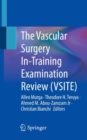 Image for The Vascular Surgery In-Training Examination Review (VSITE)