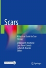 Image for Scars  : a practical guide for scar therapy
