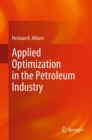 Image for Applied Optimization in the Petroleum Industry