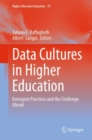 Image for Data cultures in higher education  : emergent practices and the challenge ahead