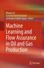 Image for Machine Learning and Flow Assurance in Oil and Gas Production