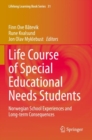 Image for Life course of special educational needs students  : Norwegian school experiences and long-term consequences