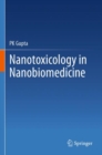 Image for Nanotoxicology in nanobiomedicine