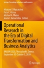 Image for Operational research in the era of digital transformation and business analytics  : BALCOR 2020, Thessaloniki, Greece, September 30-October 3, 2020