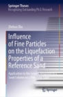 Image for Influence of Fine Particles on the Liquefaction Properties of a Reference Sand