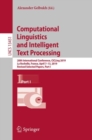 Image for Computational Linguistics and Intelligent Text Processing Part I: 20th International Conference, CICLing 2019, La Rochelle, France, April 7-13, 2019, Revised Selected Papers